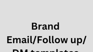 Brand Email/Follow-up/DM Templates